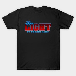 BLUE LIGHT #1 T-Shirt